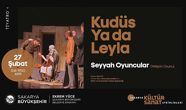 'Kudüs Ya da Leyla' yarın AKM'de